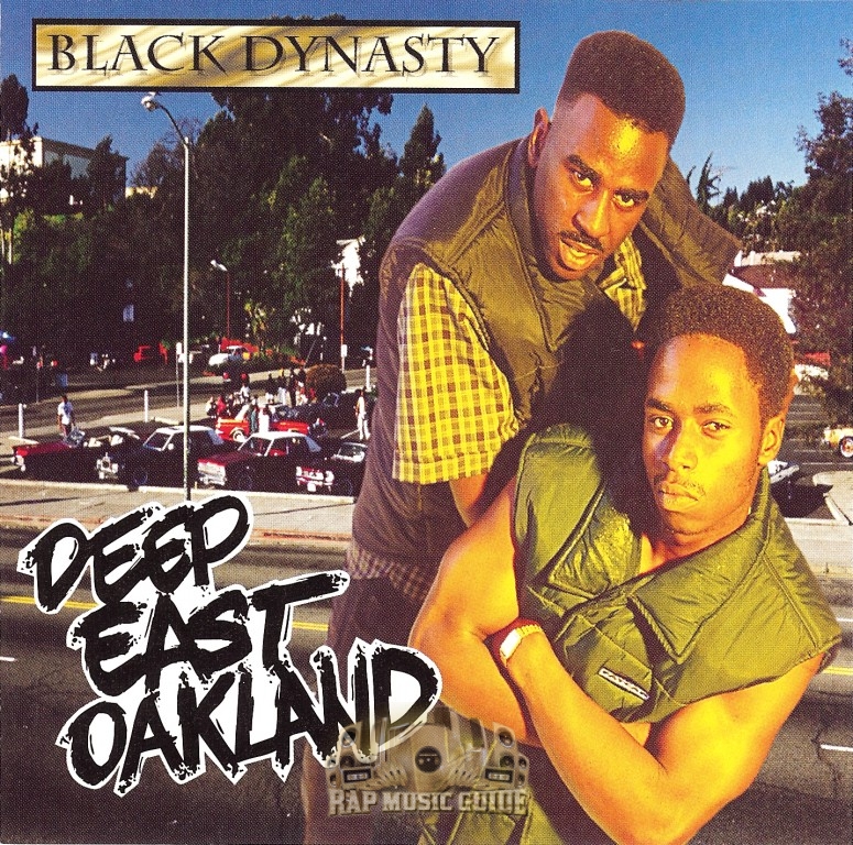 Black Dynasty - Deep East Oakland: 1st Press. CD | Rap Music
